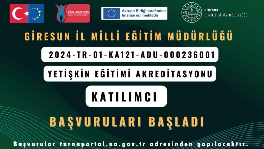 ERASMUS YETİŞKİN EĞİTİMİ AKREDİTASYONU KATILIMCI BAŞVURULARI BAŞLADI !